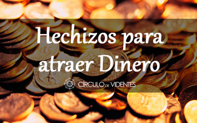 Hechizo para atraer Dinero