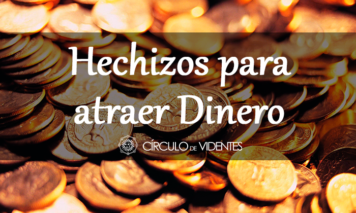 Hechizo para atraer Dinero