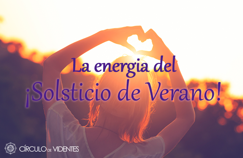 MAGIA Y LA ENERGÍA DEL SOLSTICIO DE VERANO